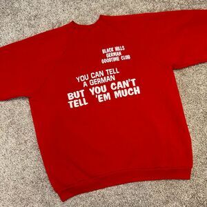 You Can Tell A German But You Can't Tell 'Em Much Vintage Sweatshirt Men Size XL